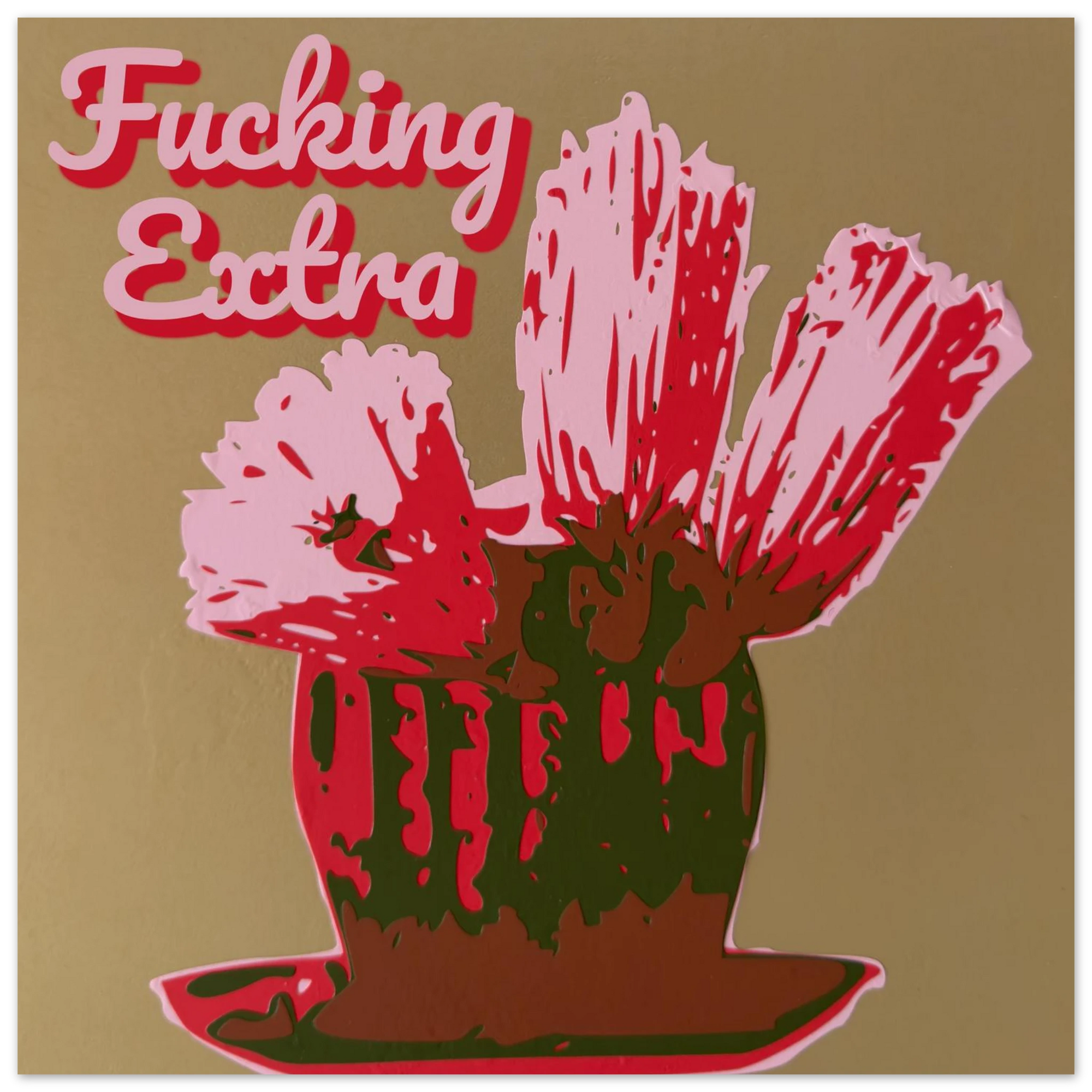 Fucking Extra desert rose cactus art print in hot pink and warm gold by Botanical Mouth