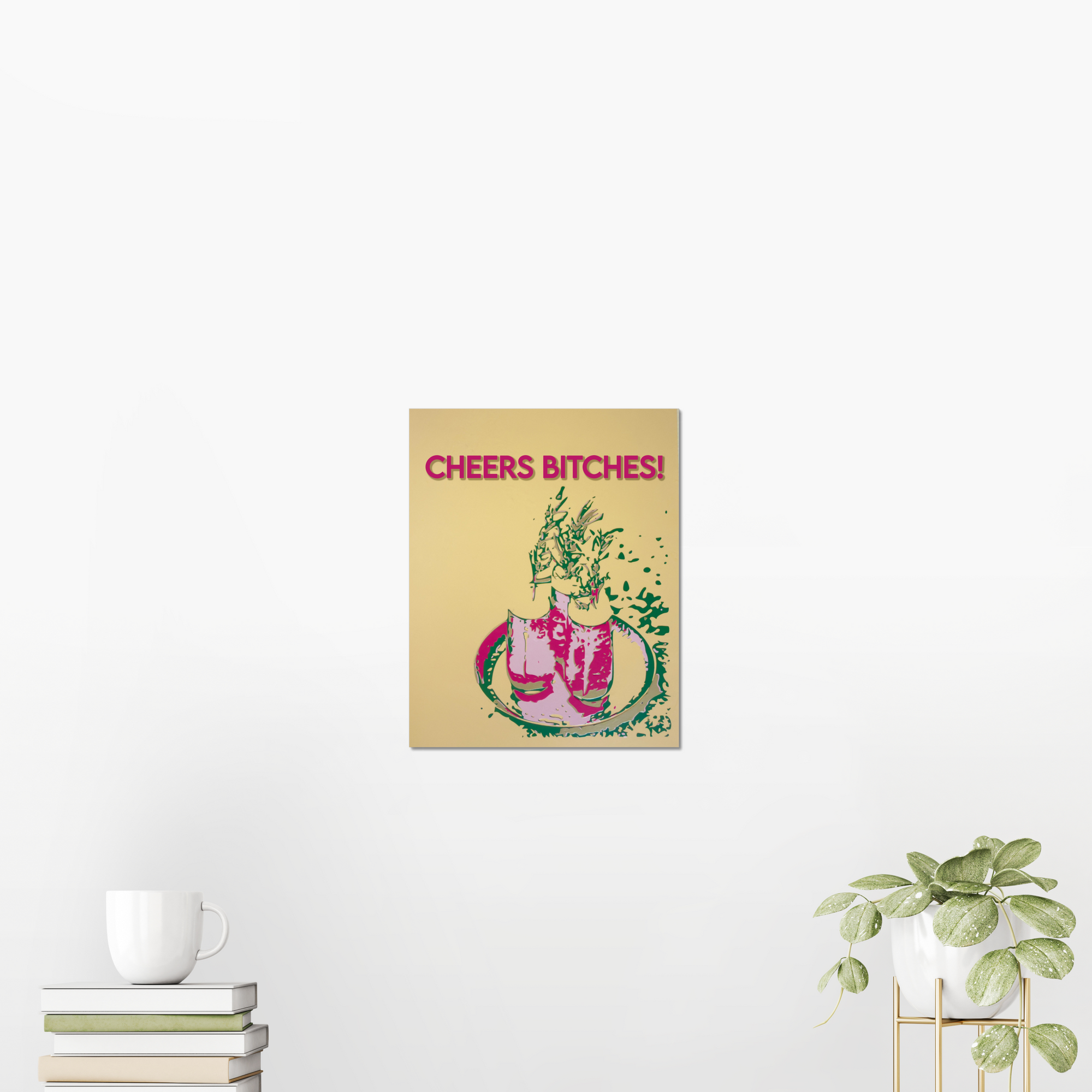 Cheers Bitches | Champagne Botanical Giclée Art Print